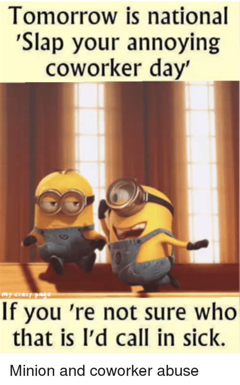 via me.me | Annoying coworkers, Minion meme, Motivational thoughts