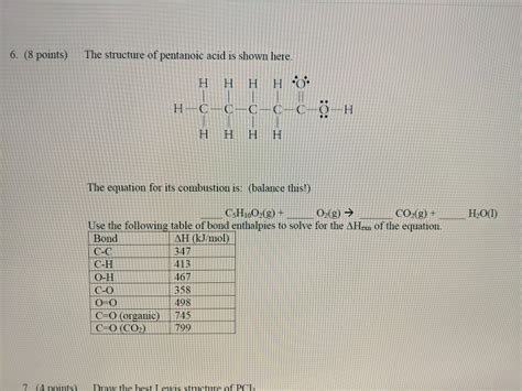 Solved 6. (8 points) The structure of pentanoic acid is | Chegg.com