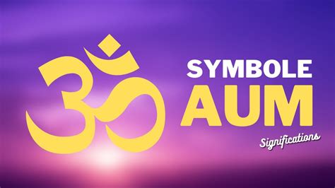 LA signification du symbole AUM (mantra AUM ou OM) - YouTube