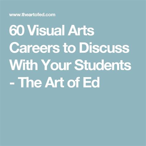 60 Visual Arts Careers to Discuss With Your Students - The Art of ...