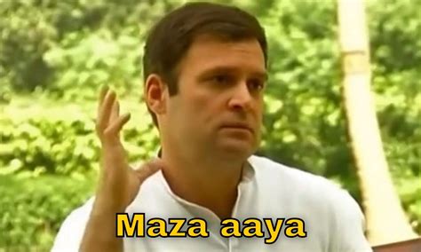 Maza Aaya - Rahul Gandhi Meme Template