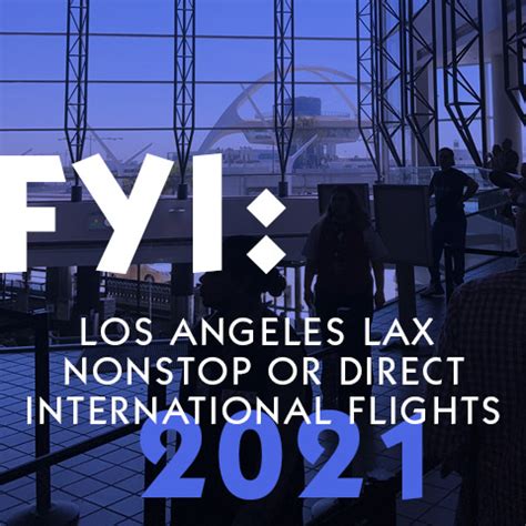 Los Angeles LAX Nonstop or Direct International Flight List