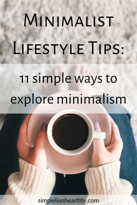 Minimalist Lifestyle Tips: 11 Simple Ways to Explore Minimalism - Simple Lionheart Life