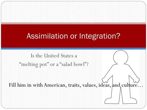 PPT - Assimilation or Integration? PowerPoint Presentation, free download - ID:3766177