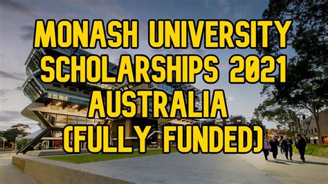 Monash University Scholarships 2021 Australia Fully Funded for Masters & PHD - YouTube