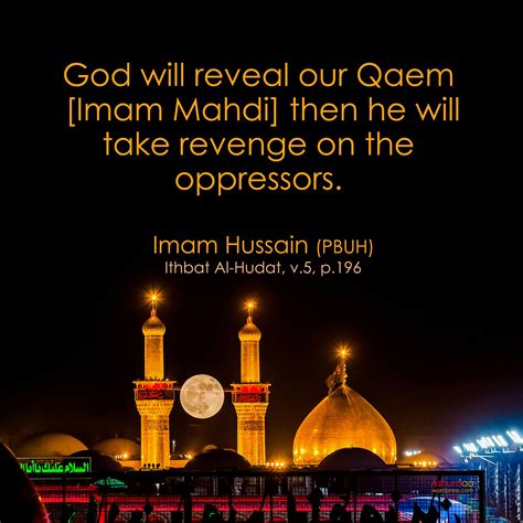 Ashura | Imam Hussain quote about Imam Mahdi reappearance | Imam hussain, Ali quotes, Quotes