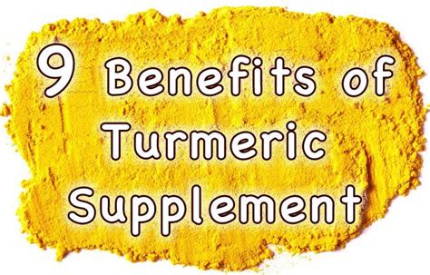 9 Benefits of Turmeric Supplement - Healthy Focus