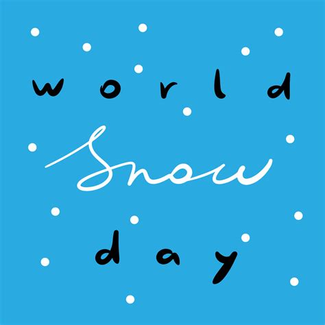 World Snow day. Winter holiday celebration poster, banner. 17266097 ...