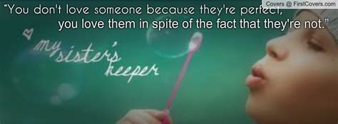 My Sisters Keeper Quotes Inspirational. QuotesGram