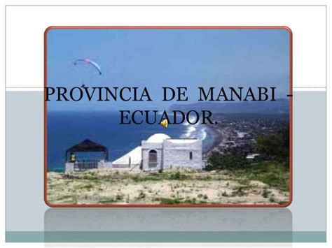 Provincia de manabi ecuador derly111