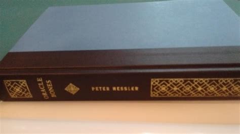 Oracle Bones: A Journey Between China's Past and Present by Hessler, Peter: Fine Hardcover (2006 ...