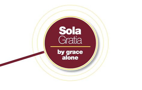 Sola Gratia - Calvin Theological Seminary