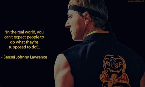 Sensei Johnny Lawrence quote - Cobra Kai, graphics by me #mygraphics # ...