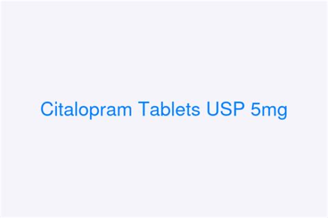 Citalopram Tablets USP 5mg