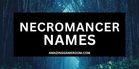 Best 250 Necromancer Names (With Meanings)