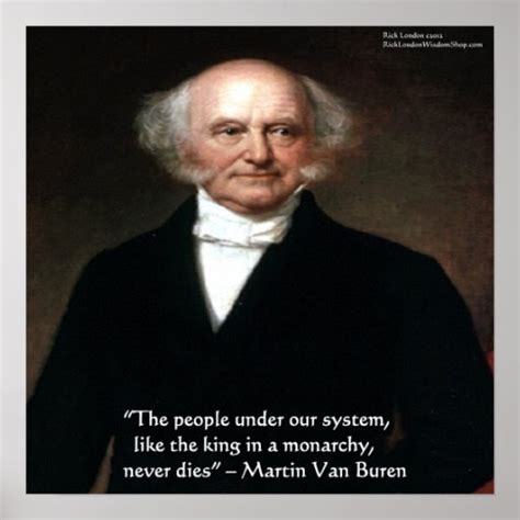 Martin Van Buren Quotes. QuotesGram