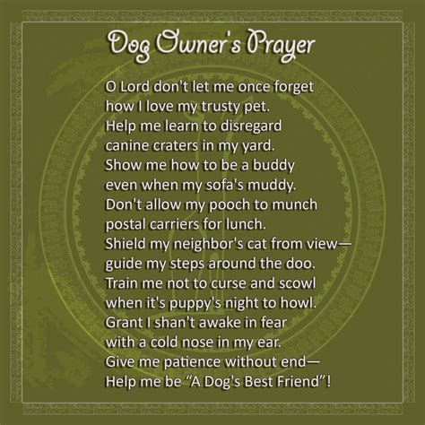 Dog Owner's Prayer: I really need this right now. It's really hard to love him when he's ...