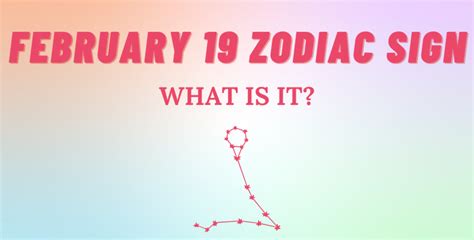 February 19 Zodiac Sign Explained | So Syncd