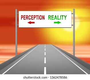 Perception Vs Reality Images, Stock Photos & Vectors | Shutterstock