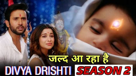 Divya Drishti Season 2 की ये है पूरी कहानी - YouTube