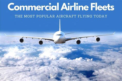 The Most Popular Aircraft Found in Commercial Airline Fleets