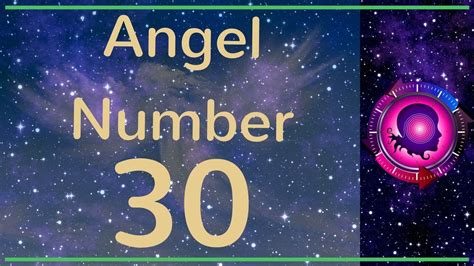 Angel Number 30: The Meanings of Angel Number 30 - YouTube