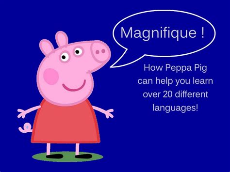 Peppa Pig in 21 Languages