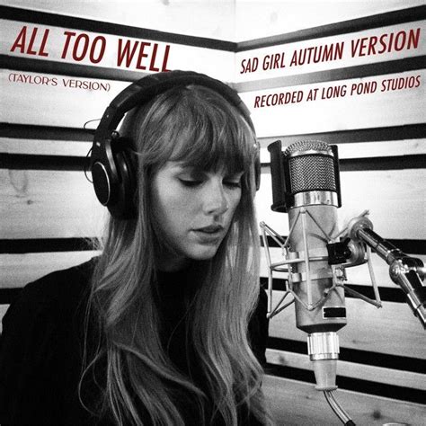 All Too Well (Sad Girl Autumn Version) | Single/EP de Taylor Swift ...