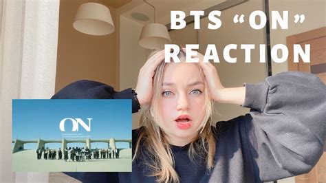 BTS "ON" Reaction! - YouTube