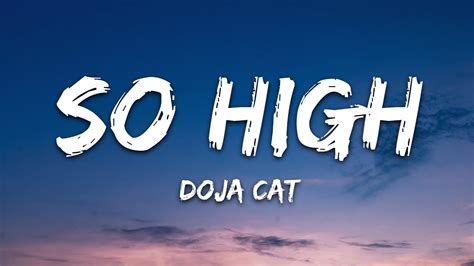 Doja Cat - So High (Lyrics) - YouTube Music