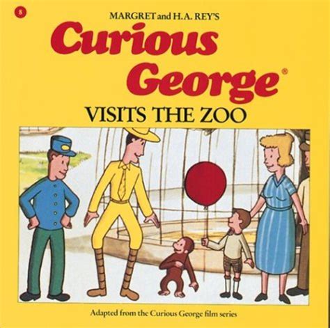 Curious George Visits the Zoo by Rey, Margret, Rey, H. A.: New ...