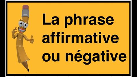 exercice phrase affirmative et négative ce2