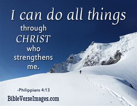 Philippians 4:13 King James Version (KJV) I can do all things through ...