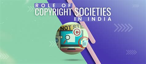 Role of Copyright societies in India - Biswajit Sarkar Blog