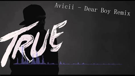 Avicii dear boy remix (Roobsoon) (HD) 001 - YouTube