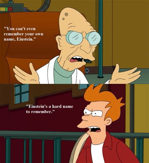 Fry Einstein Mocked By Professor Farnsworth On Futurama