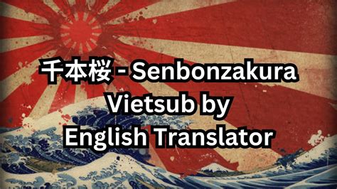 [Vietsub + Lyrics] 千本桜 - Senbonzakura / Wagakki Band || English ...