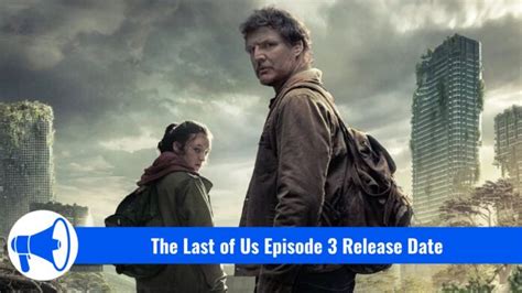 The Last of Us Episode 3 Release Date, Time & Where To Watch - News ...