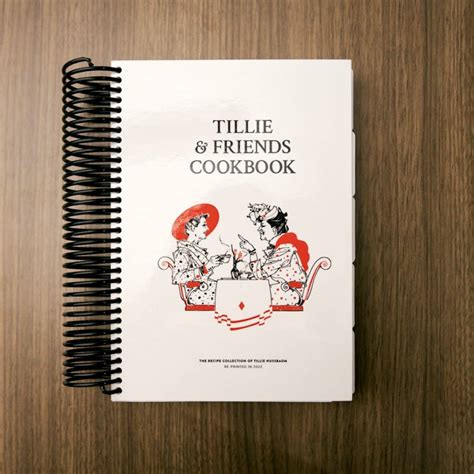 Tillie & Friends Cookbook – Nussbaum Company Store