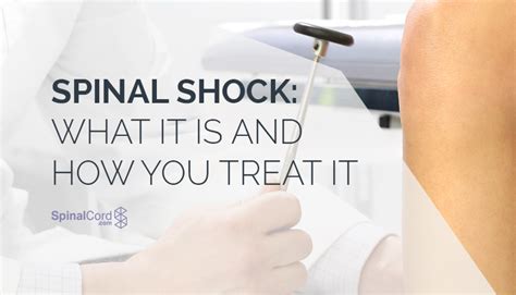 Spinal Shock: What It Is and How You Treat It