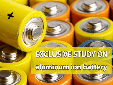 Exclusive study on aluminum ion battery - The Best lithium ion battery suppliers | lithium ion ...