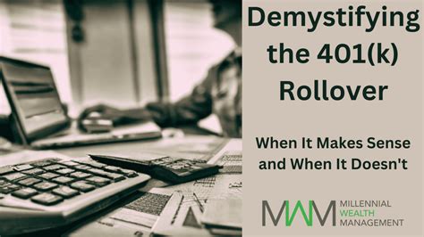 Demystifying the 401(k) Rollover | Millennial Wealth Management