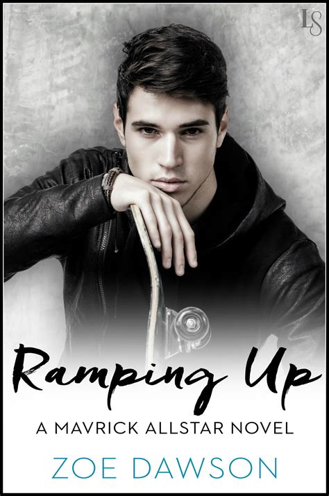 Ramping Up - Zoe Dawson