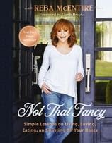 Not That Fancy by Reba McEntire