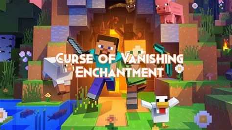 Curse of Vanishing Minecraft Enchantment - Pillar Of Gaming