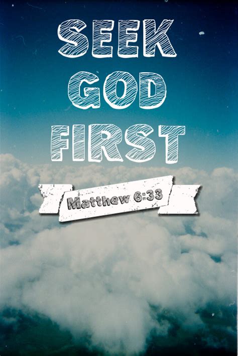 Seek God First Quotes. QuotesGram