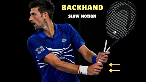 Novak Djokovic Backhand Slow Motion - Analysis - YouTube