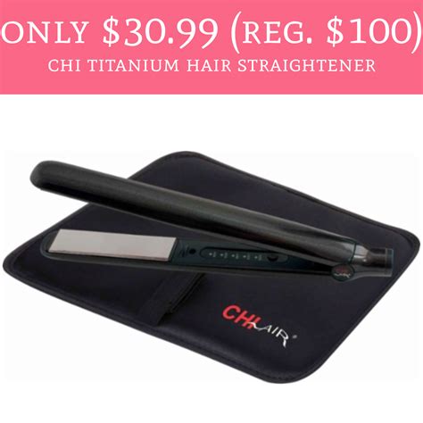 Only $30.99 (Regular $100) Chi Titanium Hair Straightener - Deal Hunting Babe