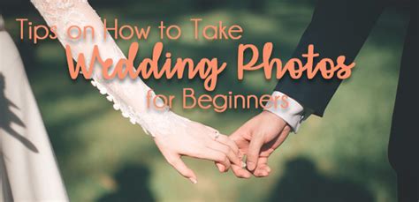 10 Tips on How to Take Wedding Photos for Beginners