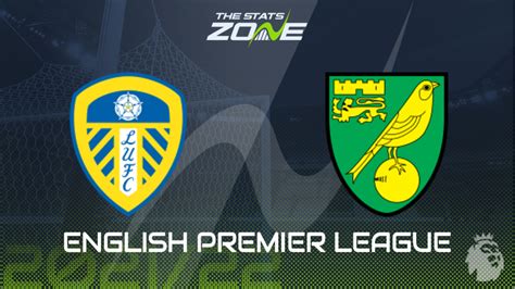 Leeds Utd vs Norwich Preview & Prediction - The Stats Zone